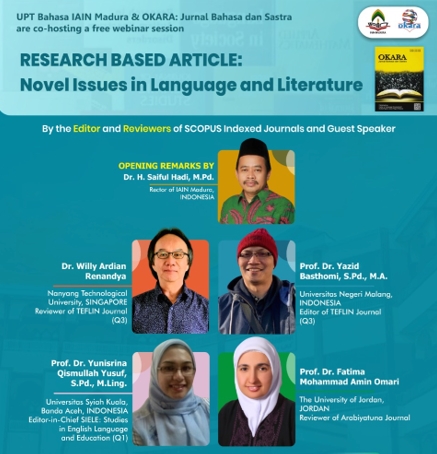 UPT BAHASA IAIN MADURA DAN OKARA:JURNAL BAHASA DAN SASTRA MENGGELAR WEBINAR DENGAN MENGUNDANG PARA REVIEWER JURNAL INTERNATIONAL TERINDEKS SCOPUS