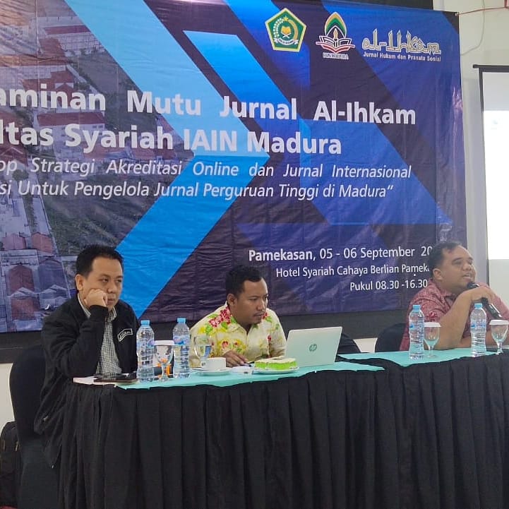 JURNAL AL-IHKAM SELENGGARAKAN WORKSHOP STRATEGI PENINGKATAN KUALITAS JURNAL SE-MADURA